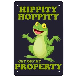 Funny Metal Tin Signs Frog Room Decor Hippity Hoppity Get Off My Property Sign No Tresspassing Private Property Signs Metal Posters for Home Wall Bedroom Door Garden 12X8 Inches