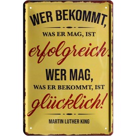 schilderkreis24 - Tin Signs Beautiful Saying "Wer bekommt, was er mag, ist erfolgreich." Decorative Sign Motivation Life Happiness Door Gift Birthday Christmas 20 x 30 cm