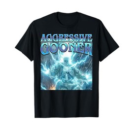 Aggressive Gooner - Funny Hard Lightning Skeleton Meme T-Shirt