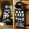 Novelty Man Cave Door Sign - Do Not Disturb Sign