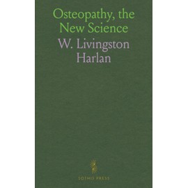 Osteopathy, the New Science