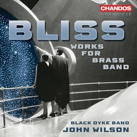 Sir Arthur Bliss: Works for Brass Band