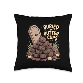 Buried in Butter Cups Candy Pun Dark Sweet Humor Throw Pillow
