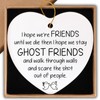 Friendship Gifts for Women Ceramic Ornament Keepsake Sign Heart Plaque