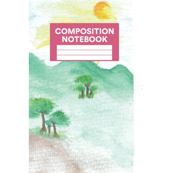 Composition Notebook Always picture better days: landscape notebook college ruled,
