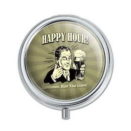 Happy Hour Gentlemen Start Your Livers Funny Humor Pill Case Trinket Gift Box