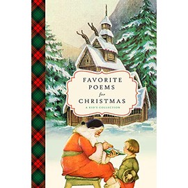 Favorite Poems for Christmas: A Child's Collection (Favorite Poems for Kids, 2)