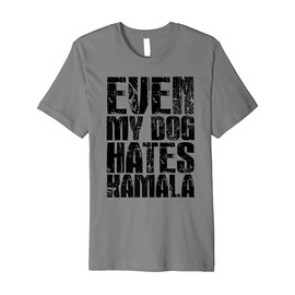 My Dog Hates Kamala Funny Trump Republican President 2024 Premium T-Shirt