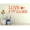 Love of The Game Wall Decal Basketball Saying Sticker for