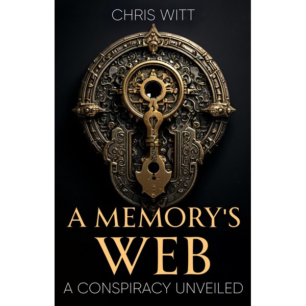 A Memory's Web: A Conspiracy Unveiled