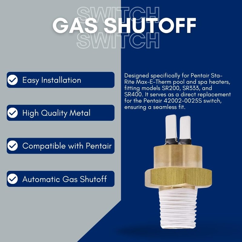 42002-0025S Automatic Gas Shutoff Switch Compatible with Pentair Mastertemp and
