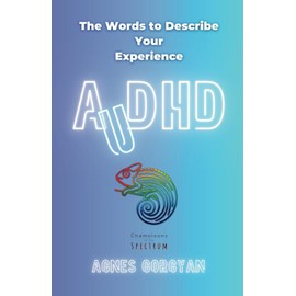 AuDHD: The Words To Describe Your Experience