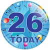 Blue 26th Birthday Badge in a choice of sizes (59mm)