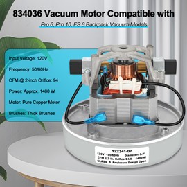 834036 120V Vacuum Motor Replacement - High Power Strong Suction, Quiet Operation, Durable - Fits Backpack Vacuums Pro 6, Pro 10, FS 6 - Direct Replaces 834099 836099 - Easy to Install