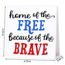 4th of July Decor Patriotic Desk Sign Home Of The Free Because Of The Brave Square Plastic Decoration for Independence Day July 4th American Flag Block Sign Table Decorations