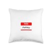 Ashley, Hello My Name is Name Tag, Badge Throw Pillow