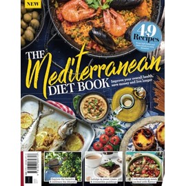 The Mediterranean Diet Book: Improve your overall health, save money and live longer!