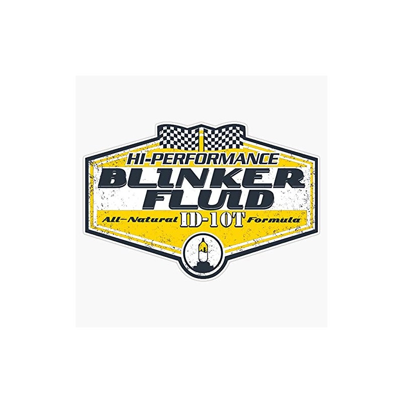 Hi-Performance Blinker Fluid - Joke Bumper Sticker Window Vinyl Decal