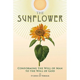 Sunflower: Conforming the Will of Man to the Will of God