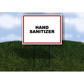 HAND SANITIZER White Red Black 1 Single Sided 18x24 in Yard Road Sign w/stand