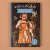 Your Wild Books Wild Craft Club: Craft With Nature