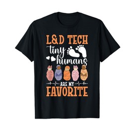 L&D Professionals Favorite Tiny Humans L&D Professionals T-Shirt