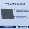 Sigma Engineered Solutions 14003 2-Gang Weatherproof Gasket