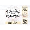 Most Loved MawMaw Vinyl Car Decal, 6.5"x4", Color Options
