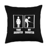 Pest Control Your Daughter My Daughter Funny Exterminator Throw Pillow