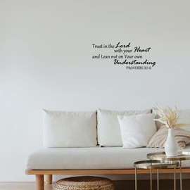 Trust in The Lord with Your Heart and Lean not On Your Own Understanding Proverbs 3:5-6 - Christian Quotes Pure Vinyl Wall Decal Scripture Motto Decoration