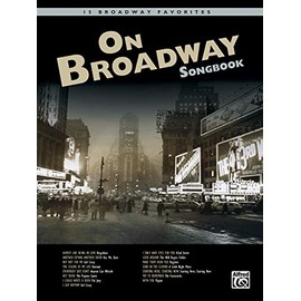 On Broadway Songbook: Book & CD