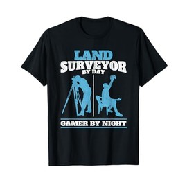Land Surveyor By Day Gamer By Night Engineer Land Surveying T-Shirt