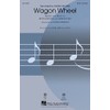 Hal Leonard Wagon Wheel SAB by Darius Rucker Arranged by