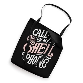 Call Me on My Shell Phone Ocean Beach Art Vibe Tote Bag