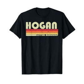 HOGAN Surname Funny Retro Vintage 80s 90s Birthday Reunion T-Shirt
