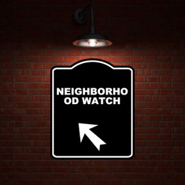 NEIGHBORHOOD WATCH Black Sign Arrow Up Left Aluminum Composite Sign 15 x 18 inches