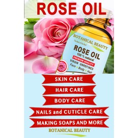 Botanical Beauty Rose Oil Rosa Damascena 100% Natural 1 Fl oz - 30 ml Rose Essential Oil for FACE, Skin, Body, Hair, Nails Beauty Oil, Skin Moisturizer Oil, Nourishing Oil, Perfume, Soap Making