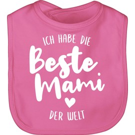 Shirtracer - Baby Bib - Mama - Ich habe die beste Mami der Welt [German Language], 2 Pink