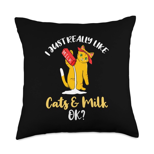 I Just Really Like Cats And Milk Ok Throw Pillow,