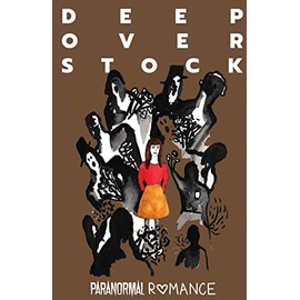 Deep Overstock Issue 3: Paranormal Romance