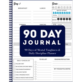 90 Day Journal and Challenge Tracker: Challenge Your Self Tith This Daily Mental Toughness & Daily Discipline Planner, 8.5×11, 115 Pages | Daily Checklists | Weekly Reflections