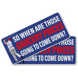 ANTI TRUMP 2-Pack Grocery Prices come down Outdoor Safe Election Bumper Sticker