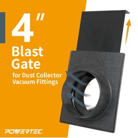 POWERTEC 70108 4 Inch Blast Gate for Dust Collector, Dust Collection Fittings