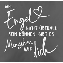 Shirtracer Cushion Cover - Statement Cushion with Sayings - Because Engel Nicht Überall Sein Kann Gibt Es Menschen Wie Dich White - 50 x 50 cm - Grey - Printed Cushion with Saying