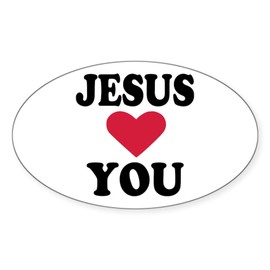 CafePress Jesus Loves You Oval Car Bumper Sticker