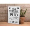 Dog Friendly Pub Printed Vinyl Waterproof Sign - Stylish and
