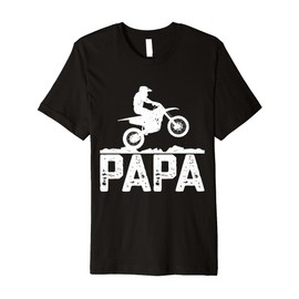 Papa Father Dad Dirt Bike Riding Motocross Biker Premium T-Shirt