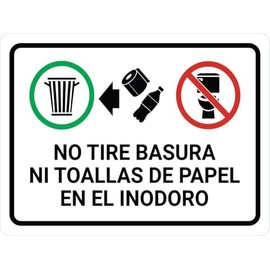No Tirar la Basura ni Toallas de Papel en el Inodoro - Wall Sign Spanish Signs 8"x12" Metal Sign Danger Warning Man Cave Yard Indoor Or Outdoor