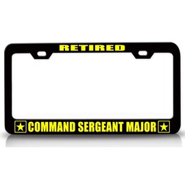 Custom Brother - Retired Command Sergeant Major Army Metal Car SUV Truck License Plate Frame Bl p16