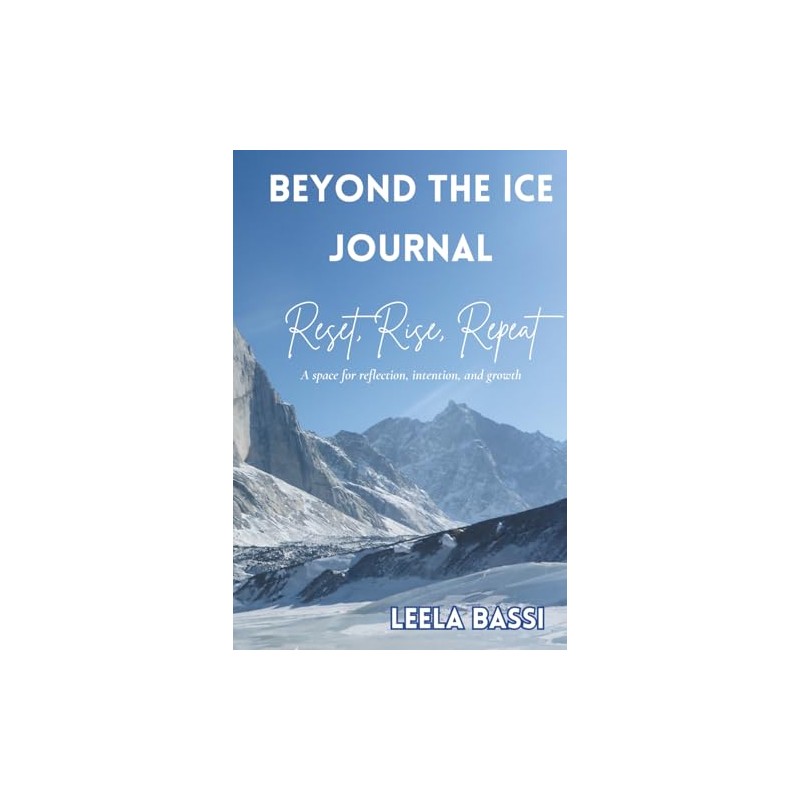 Beyond the Ice Journal: Reset, Rise, Repeat